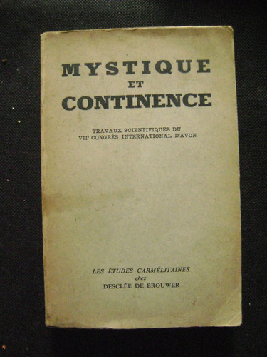Mystique Et Continence Baudouin Bosc Camelot Dolto