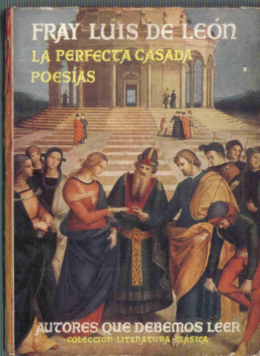 La Perfecta Casada - Poesias - Fray Luis De Leon - Molino