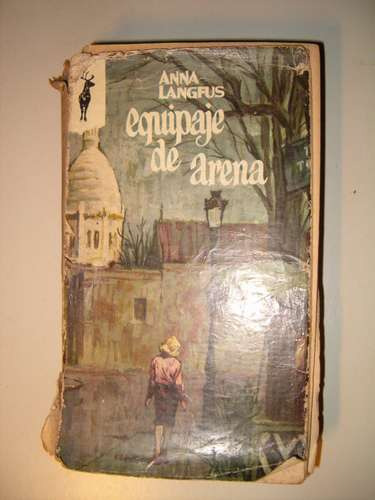 Libro Equipaje De Arena De Anna Langfus Año 1963 P.y Janes