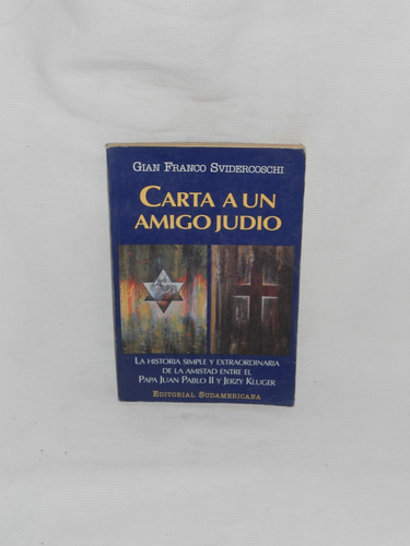 Carta A Un  Amigo Judío. Gian Franco Svidercoschi.