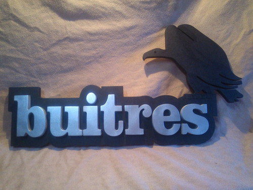 Buitres Cartel En Relieve 44cm De Largo.!!!