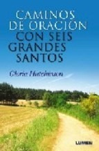 Caminos De Oracion - Hutchinson - Ed. Lumen
