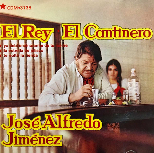 Cd Jose Alfredo Jimenez El Rey El Cantinero