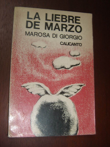Marosa Di Giorgio, La Liebre De Marzo (primera Edicion) 1981