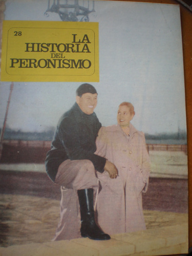 Revista Historia Del Peronismo Justicialismo Fasciculo 28