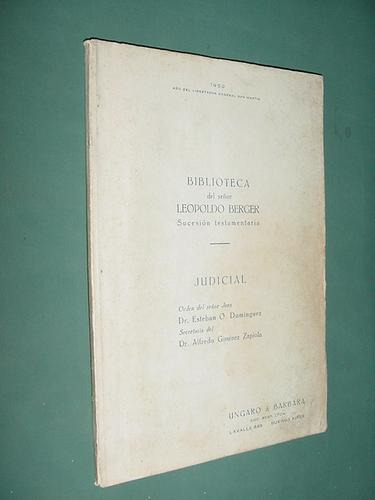 Catalogo Subasta Biblioteca Leopoldo Berger - Ungaro 1950