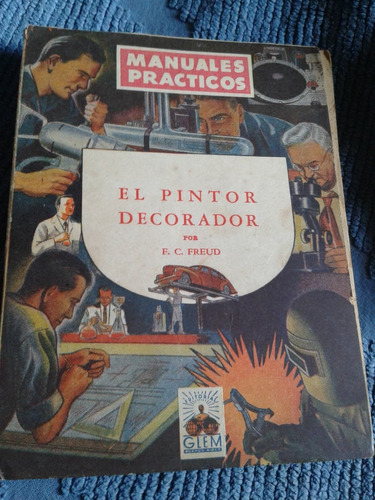 Manual Practico El Pintor Decorador Por   Freud Envios C36