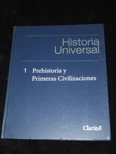 Enciclopedia Clarin Historia Universal 1 - Prehistoria...