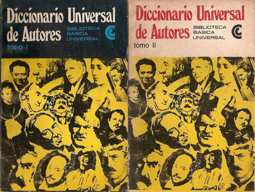 Diccionario Universal De Autores ( 2 Tomos ) - Ceal