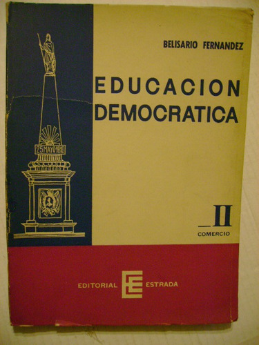 Educación Democrática 2 Comercio Belisario Fernández