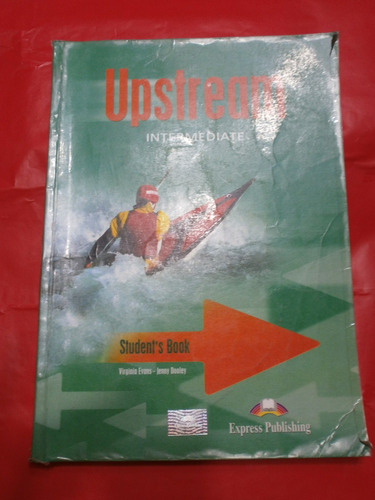 Upstream Intermediate Student´s Book Express Publishing