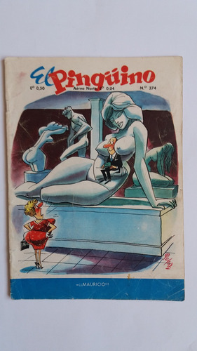 Revista El Pinguino 374. Año 1964. Themo. Vicar. Segui .