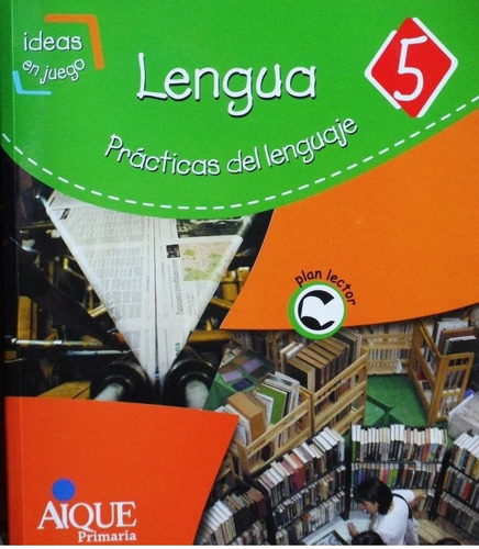 Lengua 5 Practicas Del Lenguaje, Aique Primaria