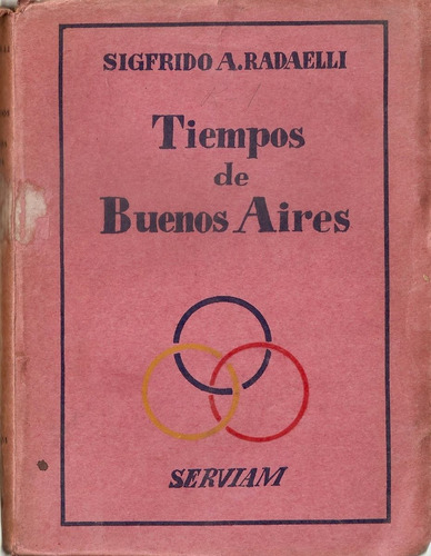 Tiempos De Buenos Aires - Sigfrido Radaelli