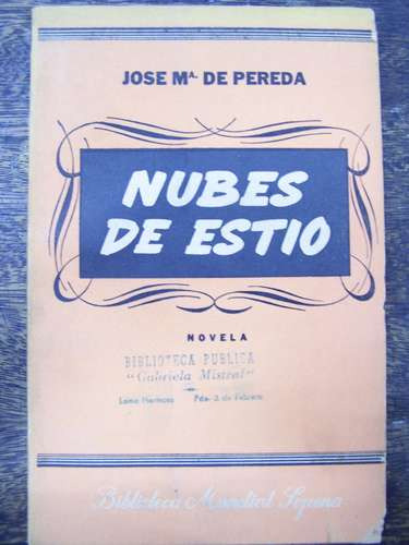 Nubes De Estio * Jose De Pereda * Editorial Sopena 1944
