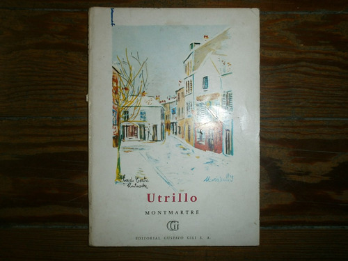 Maurice Utrillo Montmartre Jean Oberle Ed Gg 1957 España