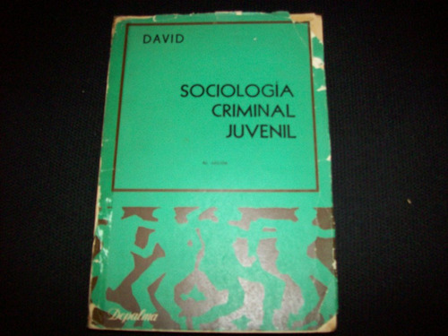 Sociologia Criminal Juvenil  Por David