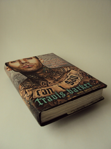 Can I Say La Biografia De Travis Barker De Blink 182.