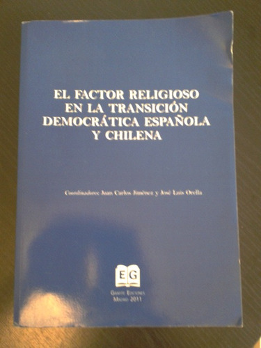 El Factor Religioso Transicion Democratica Española Chilena
