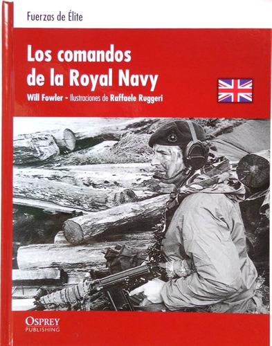 Libro Comandos De Royal Navy Osprey Segunda Guerra Malvinas