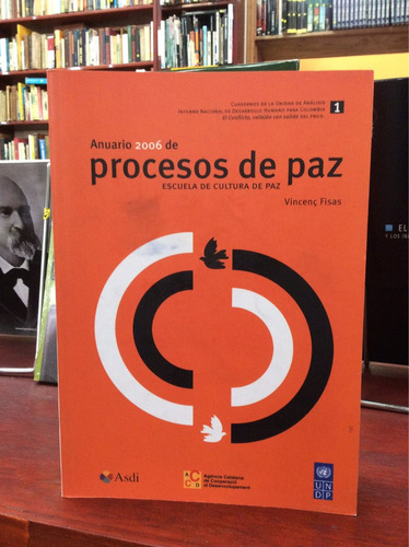 Anuario 2006 De Procesos De Paz - Vincenç Fisas 