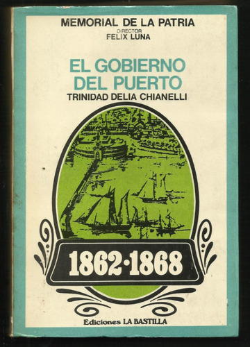 Chianelli Trinidad Delia: El Gobierno Del Puerto. 1975