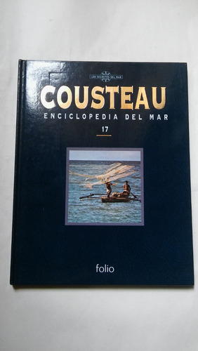 Los Secretos Del Mar Cousteau Enciclopedia Del Mar Numero 17