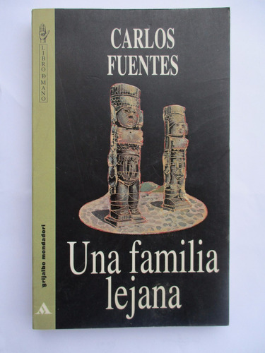 Una Familia Lejana / Carlos Fuentes / Impecable