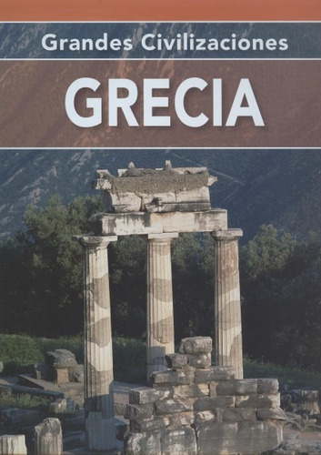 Grandes Civilizaciones - Grecia 