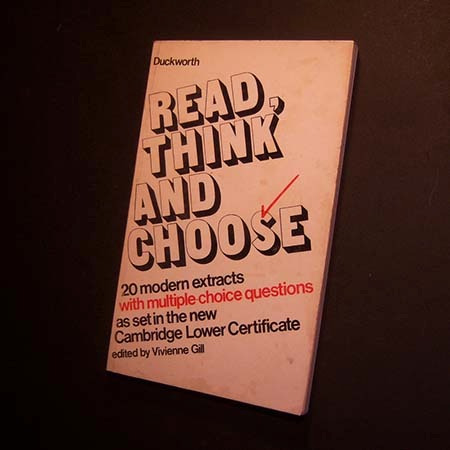 Read, Think And Choose . Edited By Vivienne Gill . Cambridge