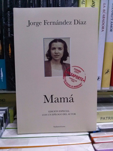 Imagen 2 de 3 de Mamá - Jorge Fernández Díaz - Debolsillo
