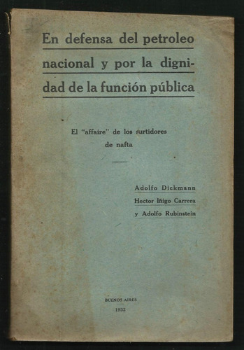 Dickmann Carrera Rubinstein Defensa Petróleo Nacional