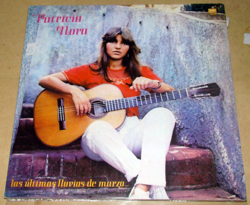 Patricia Nora Las Ultimas Lluvias De Marzo Lp Argentino