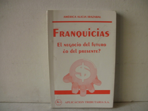 Derecho Franquicia - A. Alicia Irazabal   