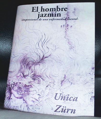 El Hombre Jazmín - Unica Zürn