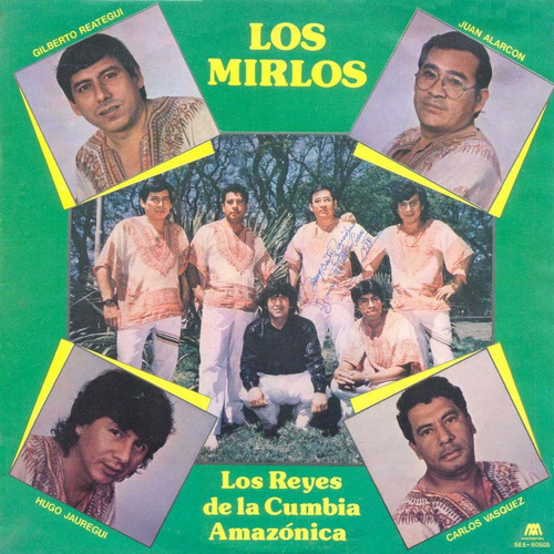 Cd De Los Mirlos Los Reyes De La Cumbia Amazonica 