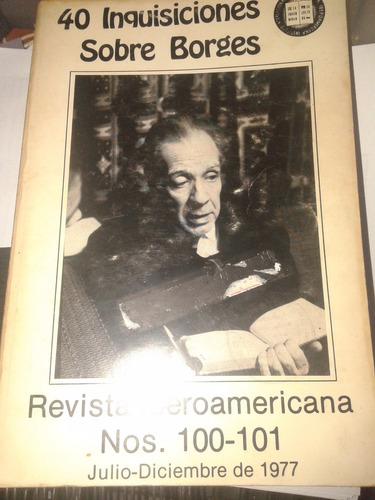 * 40 Inquisiciones Sobre Borges - Revista Iberoamericana U70