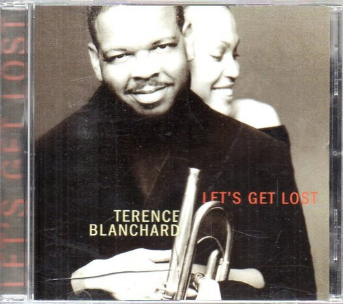 Terence Blanchard - Let´s Get Lost - Cd Made In Canada