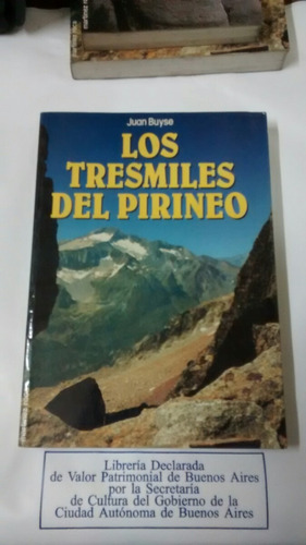 Los Tresmiles Del Pirineo - Juan Buyse