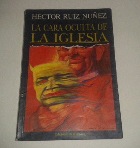 La Cara Oculta De La Iglesia Hector Ruiz Nuñez 