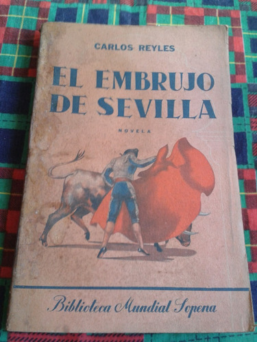 El Embrujo De Sevilla   Reyles, Carlos  Envios Mdq C30