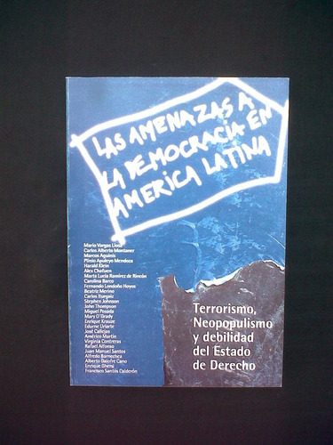 Las Amenazas A La Democracia En America Latina Aut Varios