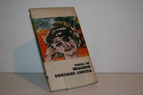 Poesia De Eduardo Gonzalez Lanuza - Eudeba