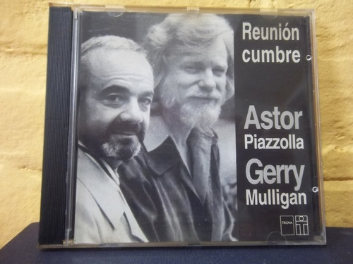 Astor Piazzolla Gerry Mulligan / Reunion Cumbre Cd Excelente