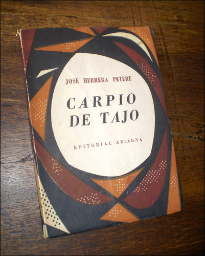 Carpio De Tajo _ Jose Herrera Petere - Ariadna / 1957
