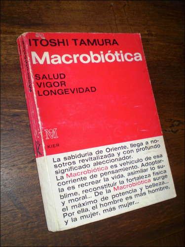 Macrobiotica / Salud Vigor Longevidad _ Itoshi Tamura