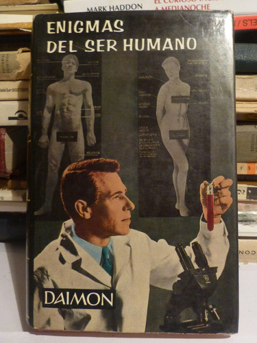 Enigmas Del Ser Humano,1962, España,1ºedicion,ed Daimon,399p