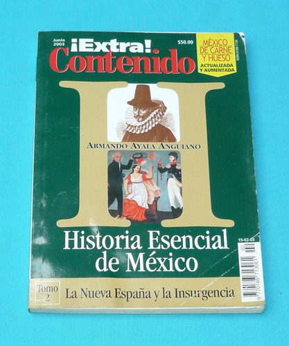 Historia Esencial México 2 Nueva España Insurgencia Ayala