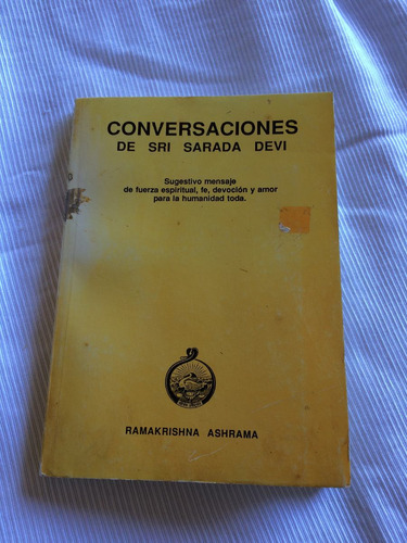 Conversaciones De Sri Sarada Devi Ramakrishna Ashrama