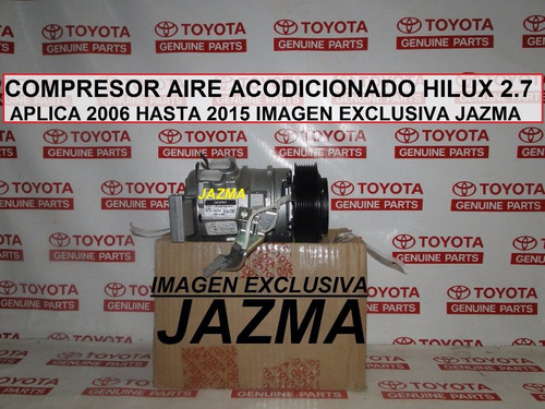 Compresor Aire Acodicionado Hilux 2.7 2006 2015 Orig Toyota